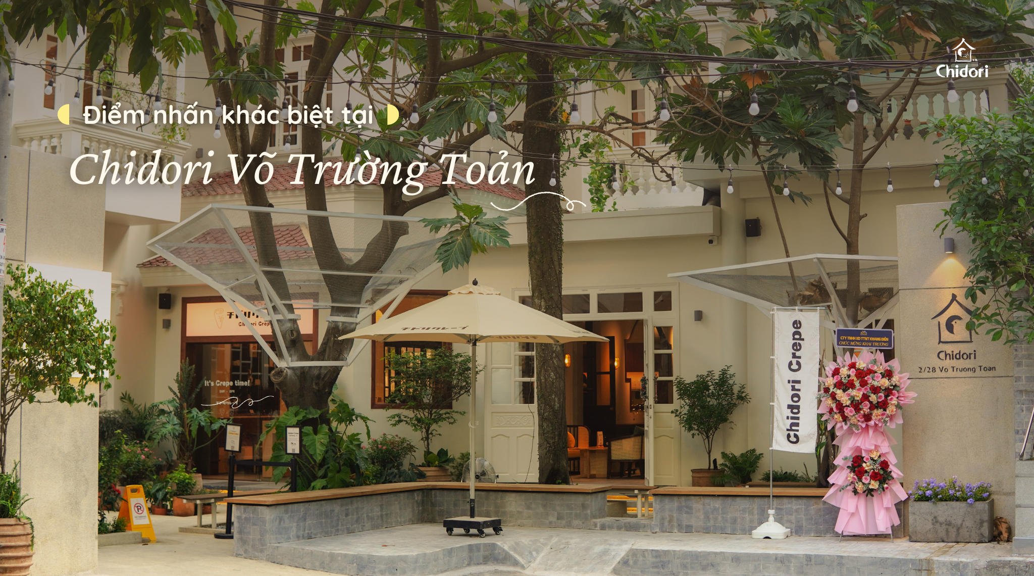 Chidori Võ Trường Toản - Khi Chidori mở cửa cùng sân vườn và ánh nắng