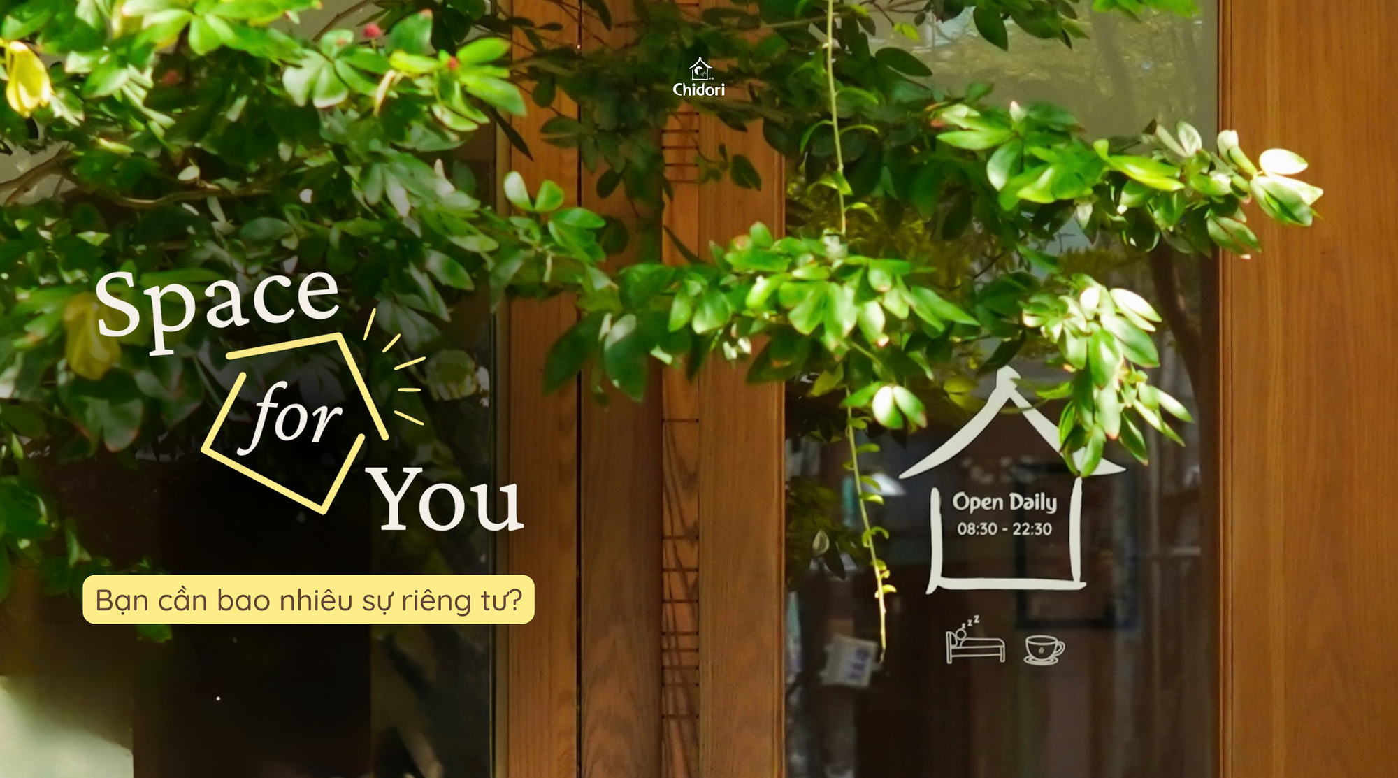 Space for You - bạn cần bao nhiêu sự riêng tư?
